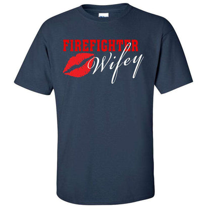  Printed Firefighter Shirt - "Wifey" - Gildan 200 - DTGFire Department Clothing