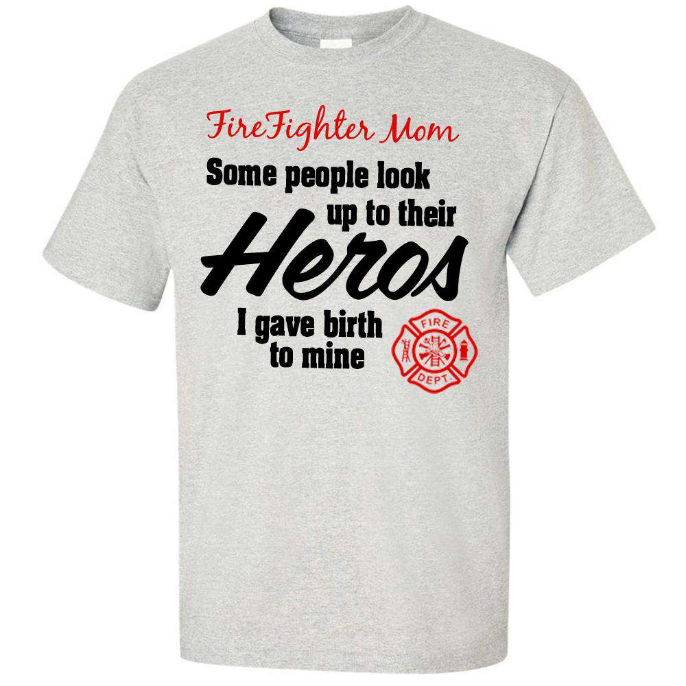  Printed Firefighter Shirt - "Firefighter Mom" - Gildan 200 - DTGFire Department Clothing